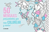 50 MENSAJES PENSAMIENTOS ZEN PARA COLOREAR Y ENVIAR