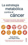 LA ESTRATEGIA METAB�LICA FRENTE AL C�NCER