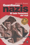 GUARDIANAS NAZI EL LADO FEMENINO