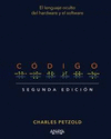 CODIGO EL LENGUAJE OCULTO DEL HARDWARE Y EL SOFTWARE