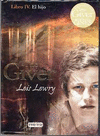 THE GIVER LIBRO IV EL HIJO