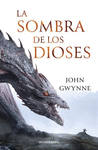 LA SOMBRA DE LOS DIOSES