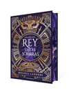 REY ENTRE SOMBRAS (EDICION ESPECIAL LIMITADA)
