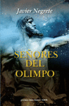 SEORES DEL OLIMPO (PREMIO MINOTAURO 2006)