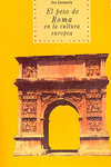 PESO DE ROMA EN LA CULTURA EUROPEA