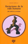 VARIACIONES DE LA VIDA HUMANA TEORIA DE LA HISTORIA