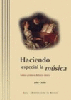 HACIENDO ESPECIAL LA MUSICA FORMAS PRACTICAS HACER MUSICA