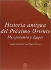 HISTORIA ANTIGUA DEL PROXIMO ORIENTE MESOPOTAMIA Y EGIPTO