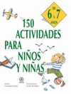150 ACTIVIDADES PARA NI�OS 6-7 A�OS