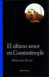 ULTIMO AMOR EN CONSTANTINOPLA
