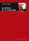 FABRICA DE LA ESTRATEGIA 33 LECCIONES SOBRE LENIN