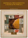 MATERIALES PROCEDIMIENTOS Y TECPICTORICAS I