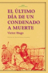 ULTIMO DIA DE UN CONDENADO A MUERTE