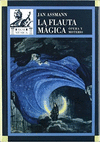 FLAUTA MAGICA OPERA Y MISTERIO