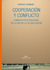 COOPERACION Y CONFLICTO. COMERCIO INTERNAC ERA GLOBALI