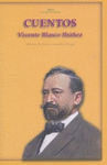 CUENTOS (BLASCO IBA�EZ)