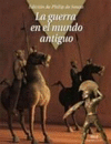 GUERRA EN EL MUNDO ANTIGUO UNA HISTORIA GLOBAL