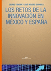 RETOS DE LA INNOVACION EN MEXICO Y ESPA�A