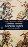 CIUDADANIA SOBERANIA MONARQUICA Y CABALLERIA