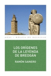 ORIGENES DE LA LEYENDA DE BREOGAN