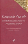 COMPRENDER EL PASADO H� DE LA HISTORIOGRAFIA