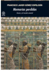 MEMORIAS PERDIDAS GRECIA Y EL MUNDO ORIENTAL