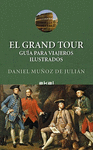 GRAN TOUR. GUIA PARA VIAJEROS ILUSTRADOS
