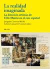 REALIDAD IMAGINADA. LA DIRECCION ARTISTICA DE FELIX MURCIA