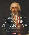 ARQUITECTO JUAN DE VILLANUEVA 1739-1811