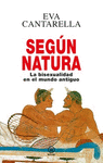 SEGUN NATURA. LA BISEXUALIDAD EN EL MUNDO ANTIGUO