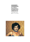 UN MUNDO PERSEGUIDO. DEL SILENCIO A LA ECLOSION DE LA DIVERSIDAD SEXUAL Y DE GENERO EN EL ARTE DEL S