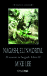 NAGASH EL INMORTAL NO 3 /EL ASCENSO DE NAGASH