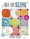 CREA CON SLIME