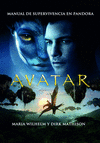 AVATAR MANUAL DE SUPERVIVENCIA EN PANDORA
