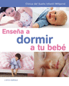 ENSE�A A DORMIR A TU BEBE