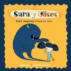 SARA Y ULISES N2 ENTRE MONSTRUOS
