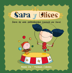 SARA Y ULISES N4 SARA ES UNA SALTIMBANQ
