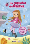 LOS JUGUETES DE ARANTXA SIRENA POR UN D�A