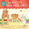 LA OVEJITA VA AL MERCADO (LA OVEJITA QUE VINO A CENAR. PEQUE�AS MANITAS)