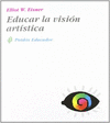 EDUCAR VISION ARTISITICA, EISNER,.E.W.