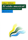 OIDO MUSICAL, EL. EDGAR WILLEMS