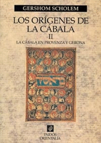 LOS ORIGENES DE LA CABALA, VOL. 2