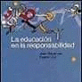 EDUCACION EN RESPONSABILIDAD. ESCAMEZ.