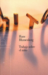 TRABAJOS SOBRE EL MITO HANS BLUMENBERG
