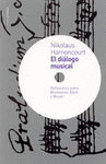 DIALOGO MUSICAL. NIKOLAUS HARNONCOURT