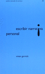 ESCRIBIR NARRATIVA PERSONAL GORNICK