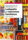 LUDOPATIA Y RELACIONES FAMILIARES. GARRI