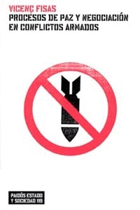 PROCESOS DE PAZ Y NEGOCIACI�N EN CONFLICTOS ARMADO