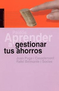 APRENDER A GESTIONAR TUS AHORROS. PUGA