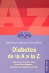 DIABETES DE LA A A LA Z. AMERICAN DIABET